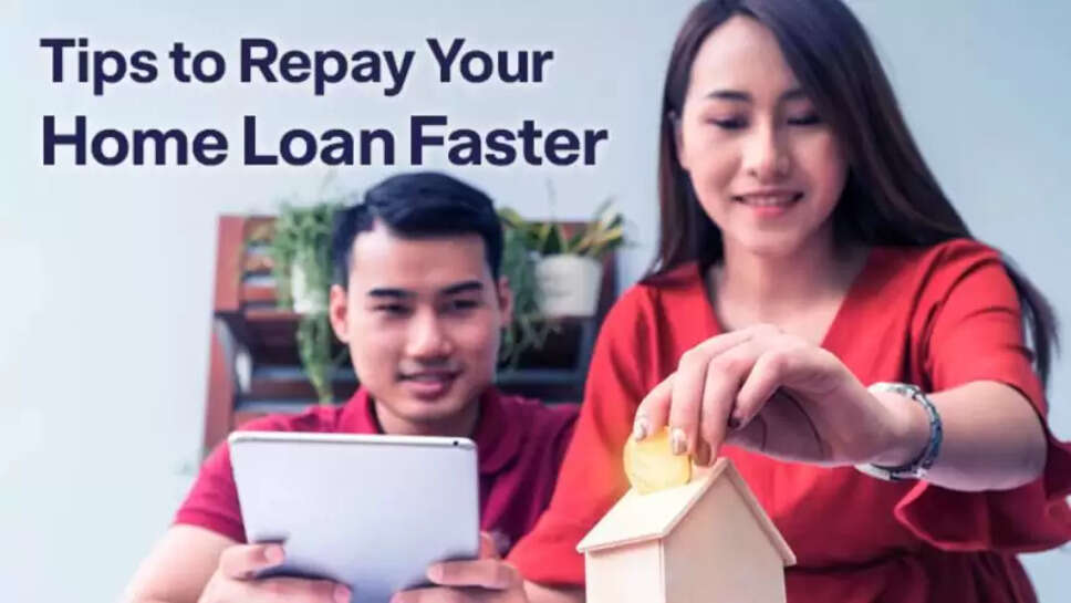 Home loan faster